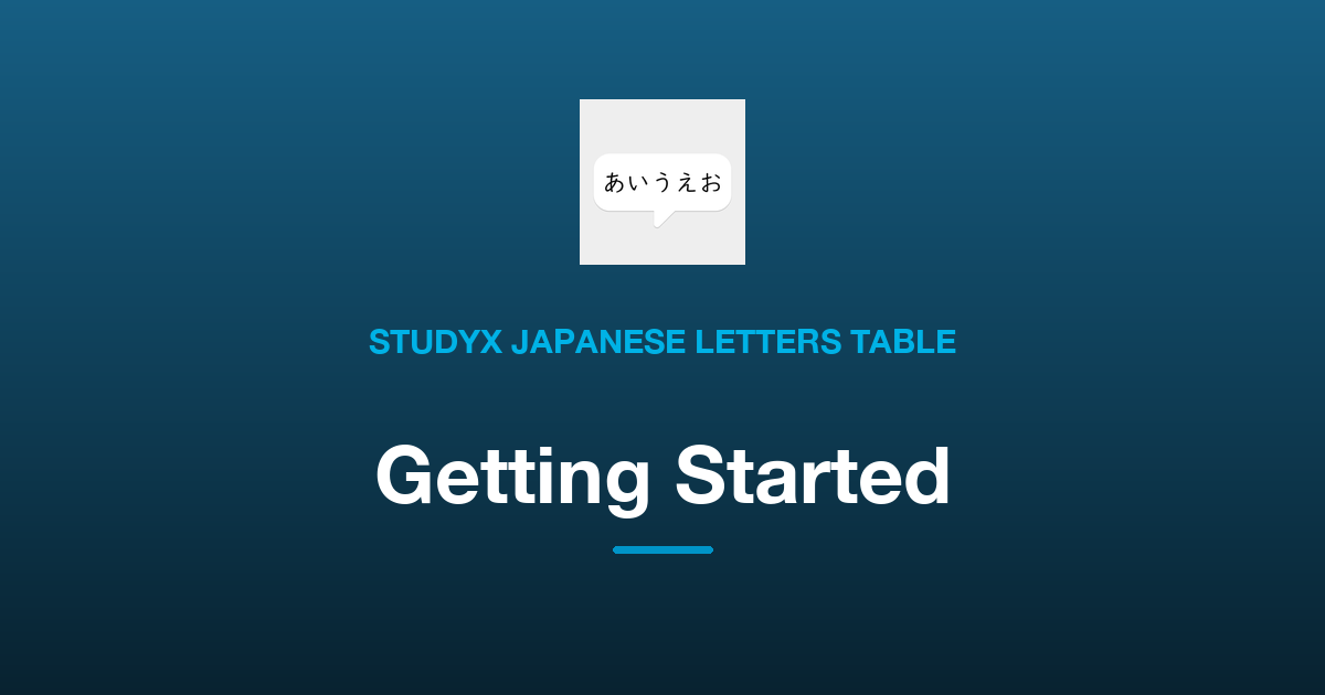Getting Started with StudyX Japanese Letters Table: Your First Kana Chart