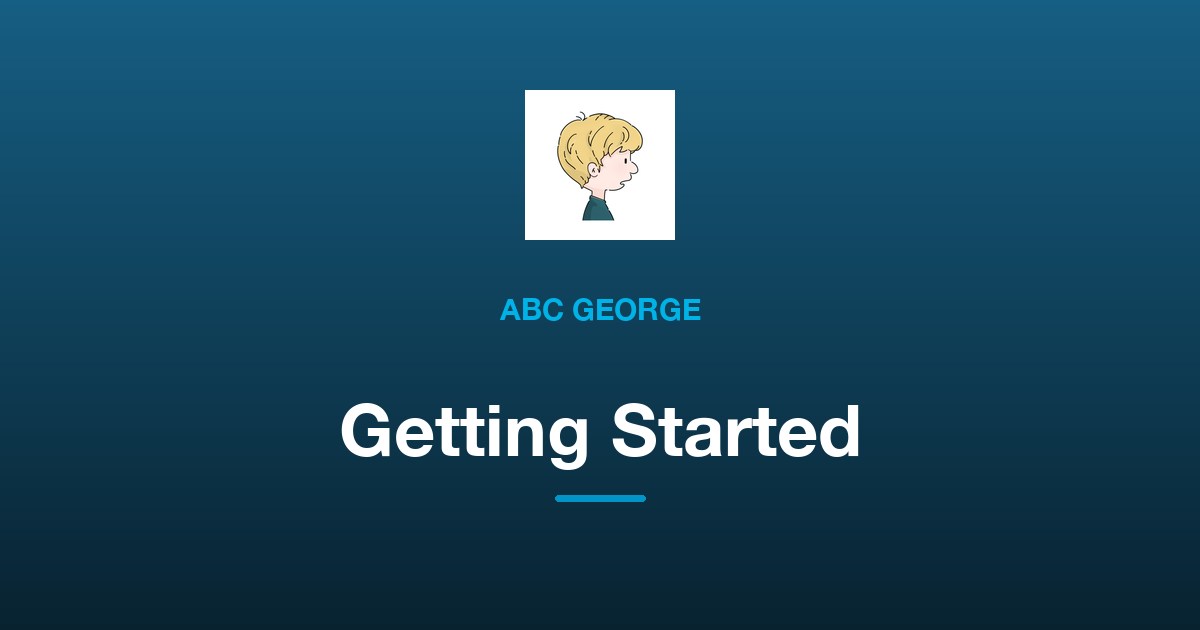 Getting Started with ABC George: Your First English Book