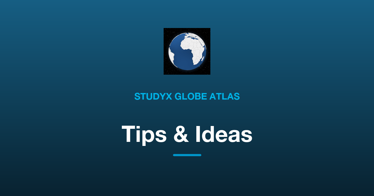 Simple Ways to Enjoy StudyX Globe Atlas Together