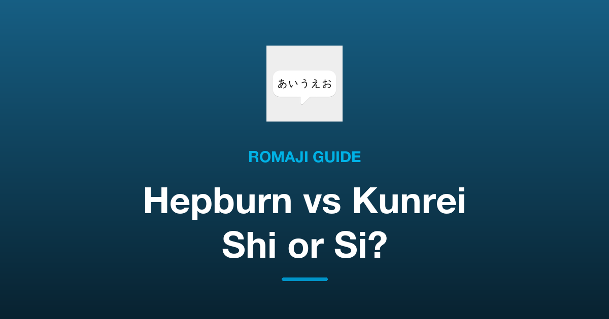 Hepburn vs Kunrei Romaji: Why Japanese Is Spelled Two Ways