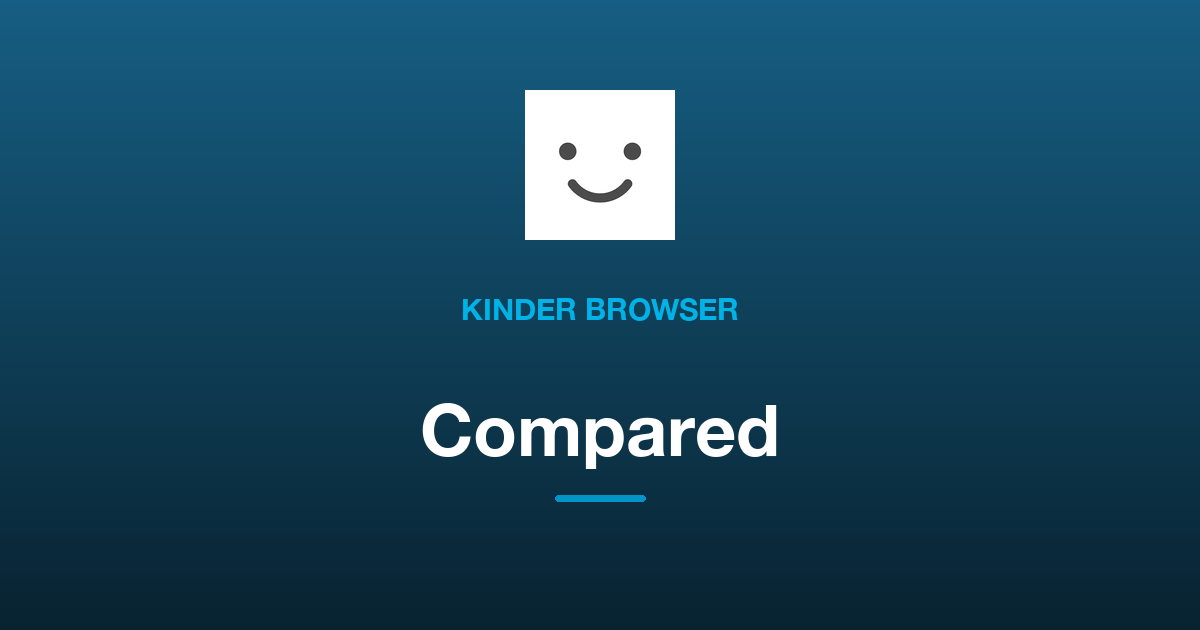 Kinder Browser vs Other Ways to Keep a Child's Web Safe