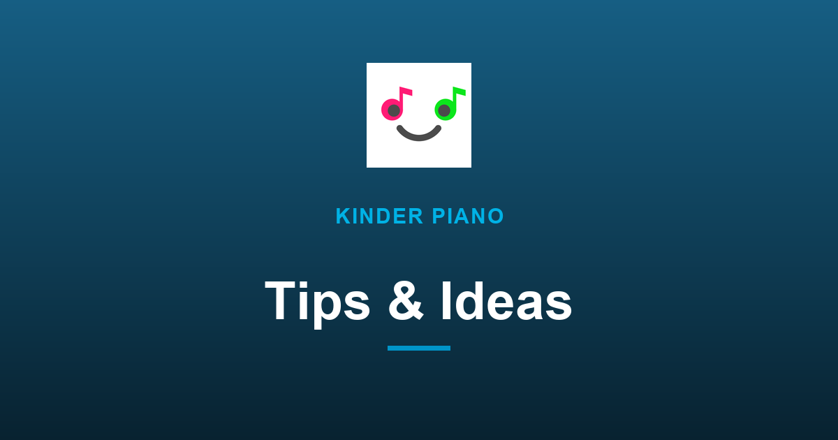 Practical Tips for Using Kinder Piano Every Day