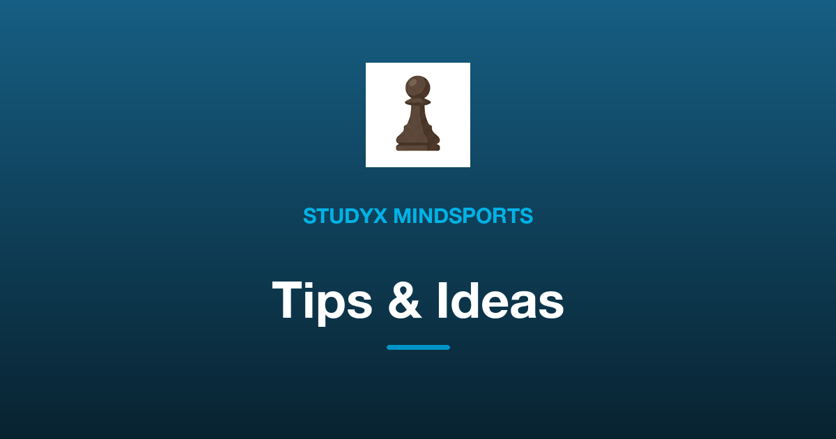 StudyX Mindsports Tips: Practice Smarter with Lessons, Move History, and Time Controls