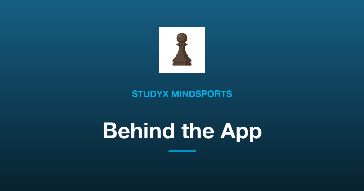 Why We Built StudyX Mindsports